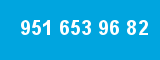 951 653 96 82